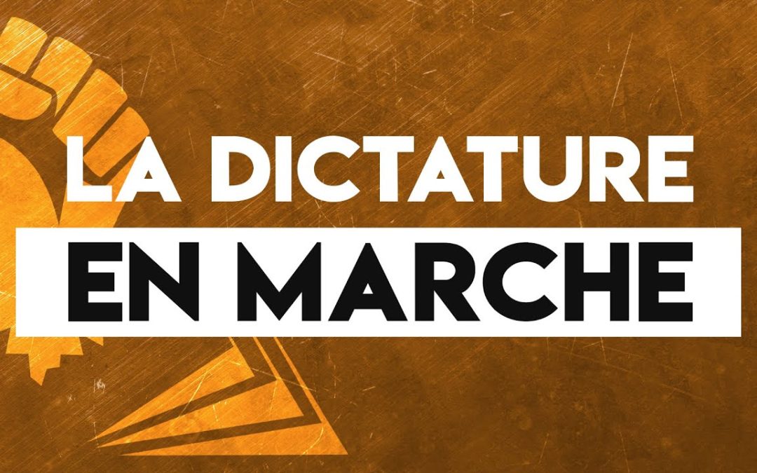 La dictature en Marche