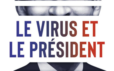 Bas les masques ! « Le virus et le président »